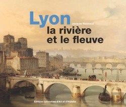 Bertrand.pt - Lyon La Riviere Et Le Fleuve