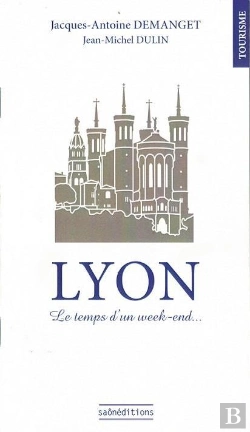 Bertrand.pt - Lyon, Le Temps D'Un Week End...