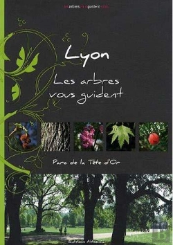 Bertrand.pt - Lyon : Les Arbres Vous Guident ; Parc De La Tête D'Or