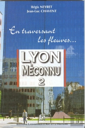 Lyon Meconnu T.2