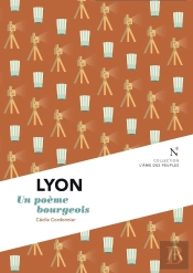 Lyon : Un Poème Bourgeois