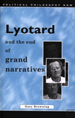 Bertrand.pt - Lyotard And The End Of Grand Narratives