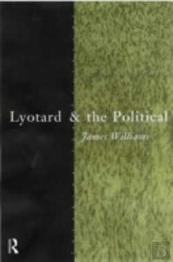Bertrand.pt - Lyotard And The Political