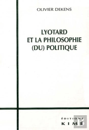 Lyotard Et La Pholosophie Du Politique -