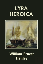 Lyra Heroica (Yesterday'S Classics)