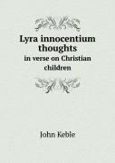 Lyra Innocentium Thoughts In Verse On Christian Children
