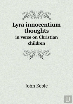 Bertrand.pt - Lyra Innocentium Thoughts In Verse On Christian Children