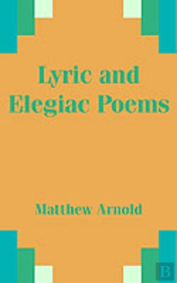 Bertrand.pt - Lyric And Elegiac Poems