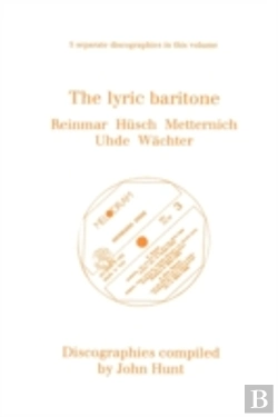 Bertrand.pt - Lyric Baritone: 5 Discographies: Hans Reinmar, Gerhard Husch (Husch), Josef Metternich, Hermann Uhde, Eberhard Wachter (Wachter)
