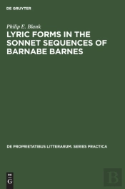 Lyric Forms In The Sonnet Sequences Of Barnabe Barnes