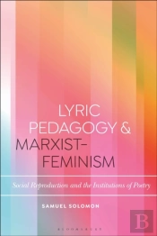 Lyric Pedagogy And Marxist-Feminism