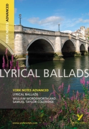 Lyrical Ballads: York Notes Advanced - For 2026, 2027 Exams
