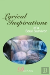 Lyrical Inspirations Of A Soul Survivor