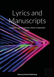 Lyrics And Manuscripts: Composers And So