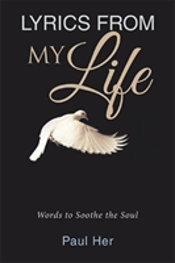 Lyrics From My Life: Words To Soothe The Soul