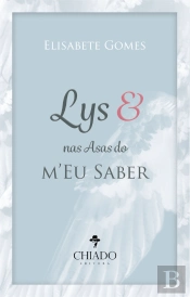 Lys & nas Asas do m´Eu Saber