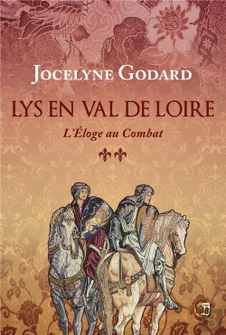 Bertrand.pt - Lys En Val De Loire - T02 - L'Eloge Au Combat - Lys En Val De Loire Tome 2