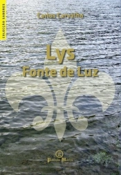 Lys, Fonte de Luz