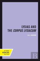 Lysias And The Corpus Lysiacum