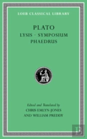 Lysis. Symposium. Phaedrus