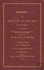 Lyttleton, His Treatise Of Tenures, In F