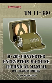 M-209 Converter Encryption Machine Technical Manual 1944 Revised Edition