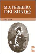 M. A. Ferreira Deusdado 1858-1918