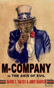 M-Company: In The Axis Of Evil