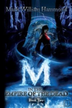 Bertrand.pt - M In The Empire Of The Dead: Book 2