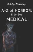 M Is For Medical