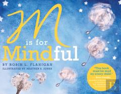 M Is For Mindful