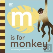 M Is For Monkey