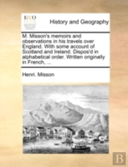 Bertrand.pt - M. Misson'S Memoirs And Observations In