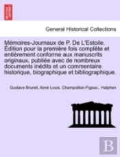 M Moires-Journaux De P. De L'Estoile.  D