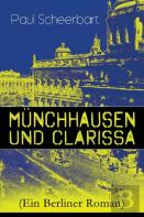 M Nchhausen Und Clarissa (Ein Berliner Roman)
