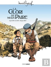 M. Pagnol En Bd : La Glori De Moun Paire