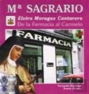 Mª Sagrario. De La Farmacia Al Carmelo