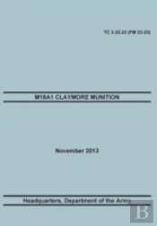 M18a1 Claymore Muniton: The Official U.S