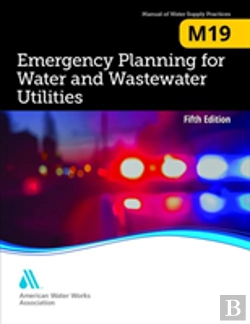 Bertrand.pt - M19 Emergency Planning For Water And Wastewater Utilities, Fifth Edition