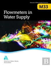 M33 Flowmeters In Water Supply, Third Edition