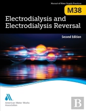 M38 Electrodialysis And Electrodialysis Reversal, Second Edition