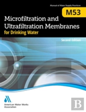 M53 Microfiltration And Ultrafiltration Membranes For Drinking Water