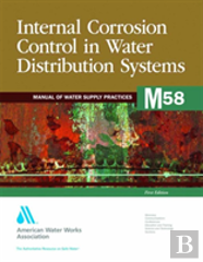 M58 Internal Corrosion Control In Water Distribution Systems