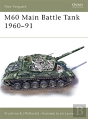 M60 Main Battle Tank 1960â€“91