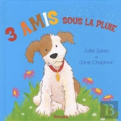 Ma 1ere Bibliotheque/3 Amis Sous La Pluie