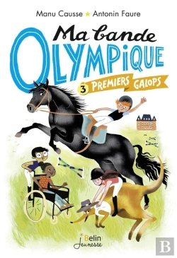 Bertrand.pt - Ma Bande Olympique Tome 3 : Premiers Galops