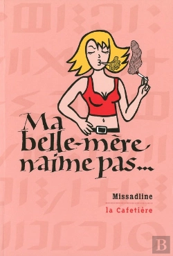 Bertrand.pt - Ma Belle-Mère N'Aime Pas...