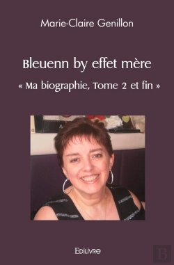Bertrand.pt - Ma Biographie - Tome 2 : Bleuenn By Effet Mère
