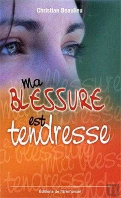 Bertrand.pt - Ma Blessure Est Tendresse