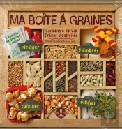 Ma Boîte À Graine ; Concentré De Vie, Trésor D'Activités